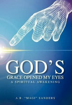 Produktbild: God's Grace Opened My Eyes a Spiritual Awakening