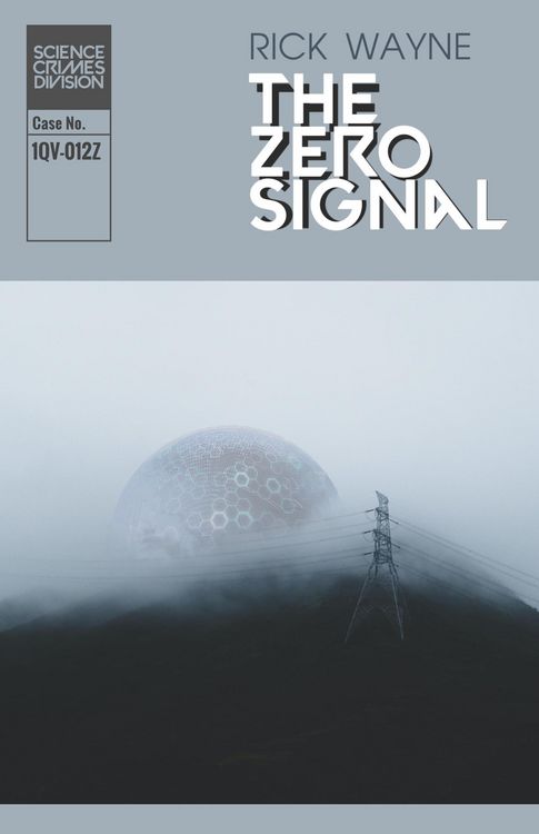 Produktbild: The Zero Signal (Science Crimes Division)