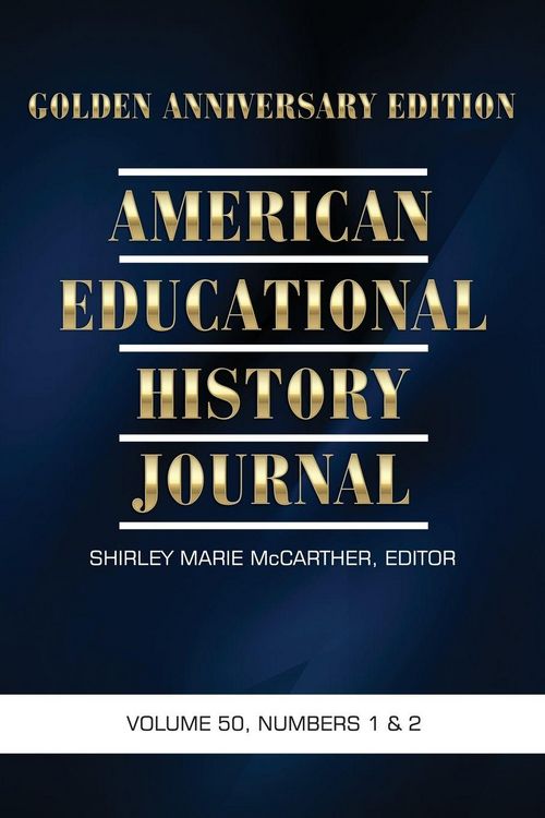 Produktbild: American Educational History Journal, Volume 50 Numbers 1 & 2 2023