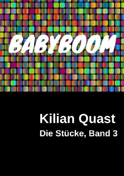 Produktbild: Die St&uuml;cke / Die St&uuml;cke, Band 3 - BABYBOOM