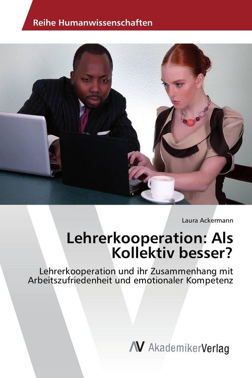 Produktbild: Lehrerkooperation: Als Kollektiv besser?