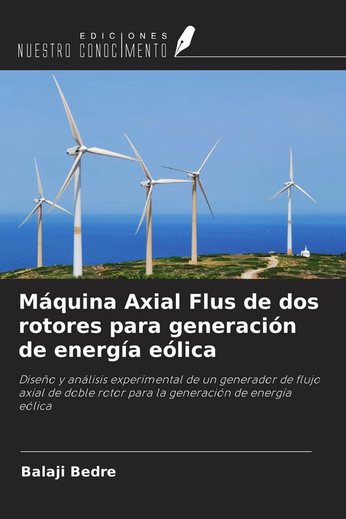 Produktbild: M&aacute;quina Axial Flus de dos rotores para generaci&oacute;n de energ&iacute;a e&oacute;lica