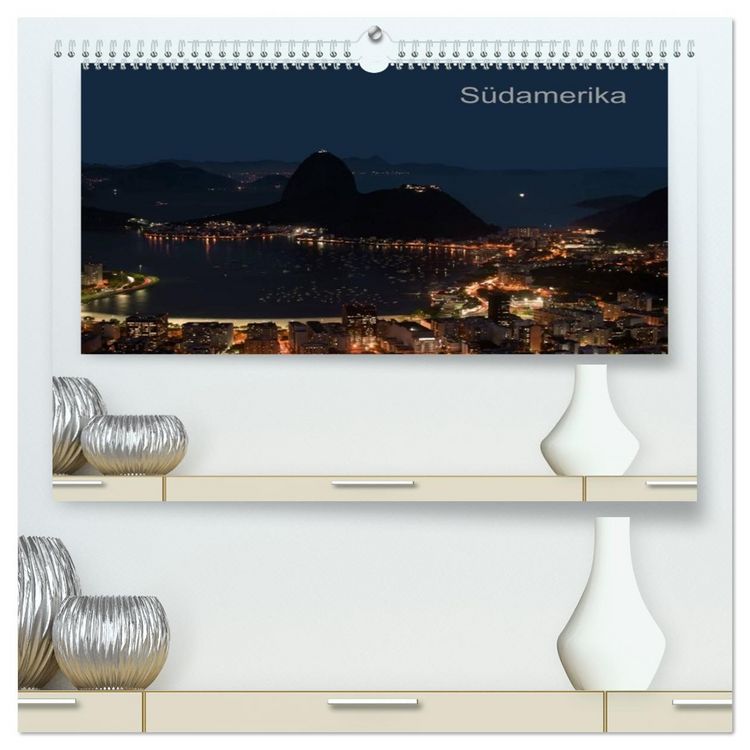 Produktbild: S&uuml;damerika (hochwertiger Premium Wandkalender 2026 DIN A2 quer), Kunstdruck in Hochglanz