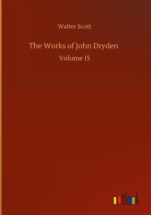 Produktbild: The Works of John Dryden