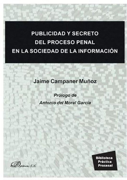 Produktbild: Publicidad y secreto del proceso penal en la sociedad de la informaci&oacute;n