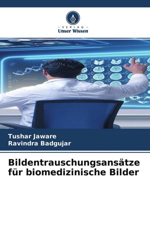 Produktbild: Bildentrauschungsans&auml;tze f&uuml;r biomedizinische Bilder