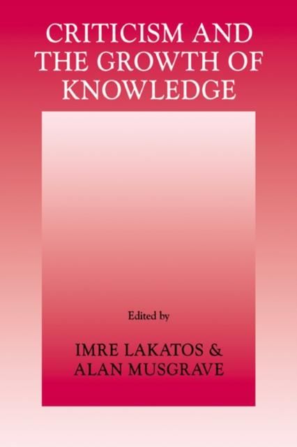 Produktbild: Criticism and the Growth of Knowledge: Volume 4