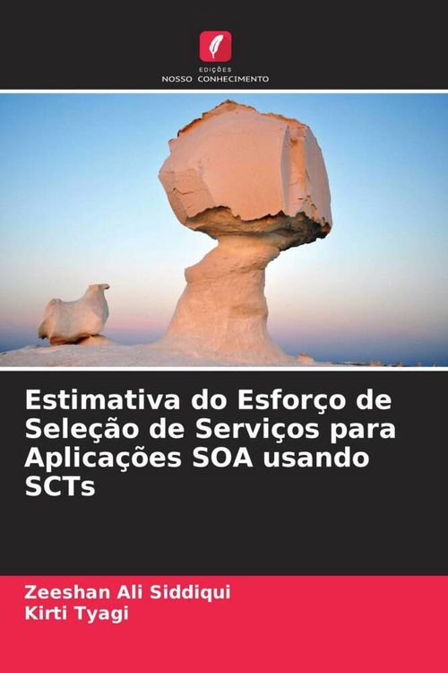 Produktbild: Estimativa do Esfor&ccedil;o de Sele&ccedil;&atilde;o de Servi&ccedil;os para Aplica&ccedil;&otilde;es SOA usando SCTs