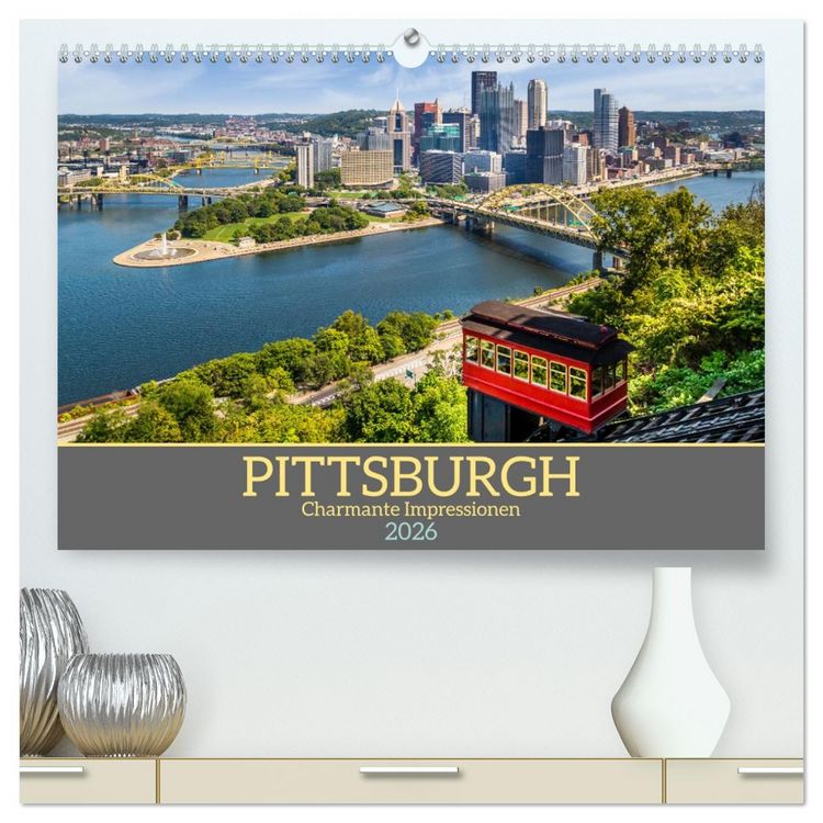 Produktbild: PITTSBURGH Charmante Impressionen (hochwertiger Premium Wandkalender 2026 DIN A2 quer), Kunstdruck in Hochglanz