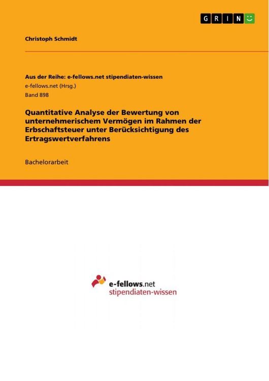 Produktbild: Quantitative Analyse der Bewertung von unternehmerischem Verm&ouml;gen im Rahmen der Erbschaftsteuer unter Ber&uuml;cksichtigung des Ertragswertverfahrens