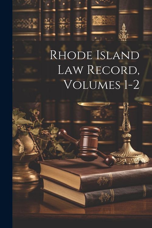 Produktbild: Rhode Island Law Record, Volumes 1-2