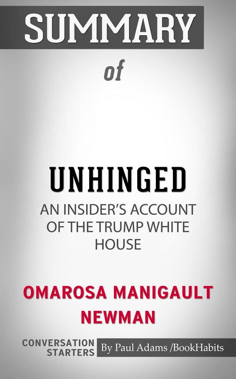 Produktbild: Summary of Unhinged: An Insider's Account of the Trump White House