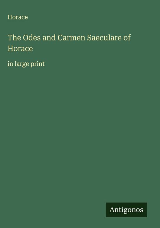Produktbild: The Odes and Carmen Saeculare of Horace