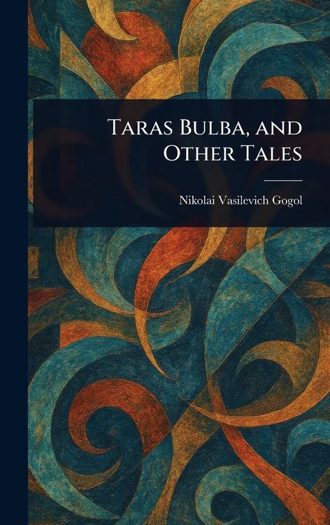 Produktbild: Taras Bulba, and Other Tales