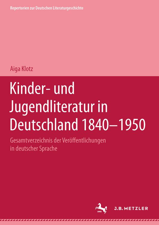 Produktbild: Kinder- und Jugendliteratur in Deutschland 1840&ndash;1950