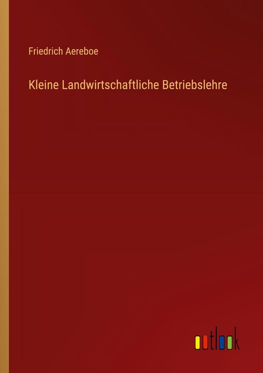 Produktbild: Kleine Landwirtschaftliche Betriebslehre