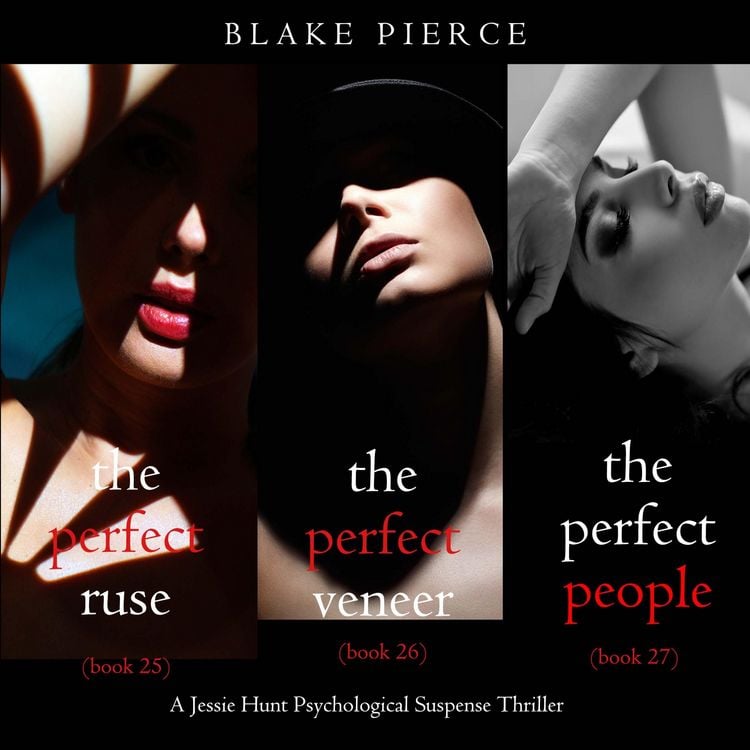 Produktbild: Jessie Hunt Psychological Suspense Bundle: The Perfect Ruse (#25), The Perfect Veneer (#26), and The Perfect People (#27)