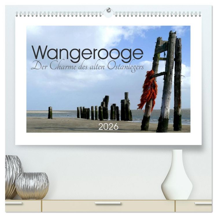 Produktbild: Wangerooge. Der Charme des Ostanlegers (hochwertiger Premium Wandkalender 2026 DIN A2 quer), Kunstdruck in Hochglanz