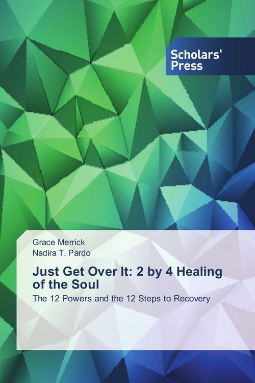 Produktbild: Just Get Over It: 2 by 4 Healing of the Soul