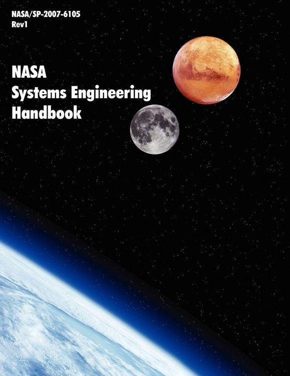 Produktbild: NASA Systems Engineering Handbook (NASA/SP-2007-6105 Rev1)