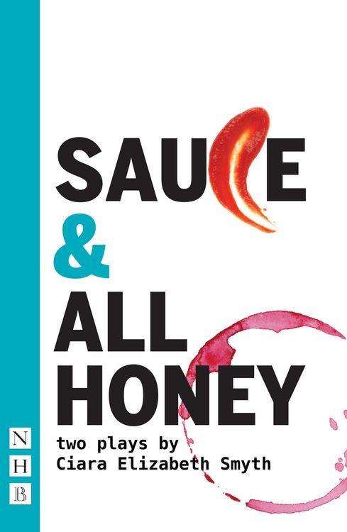 Produktbild: SAUCE and All honey: Two Plays