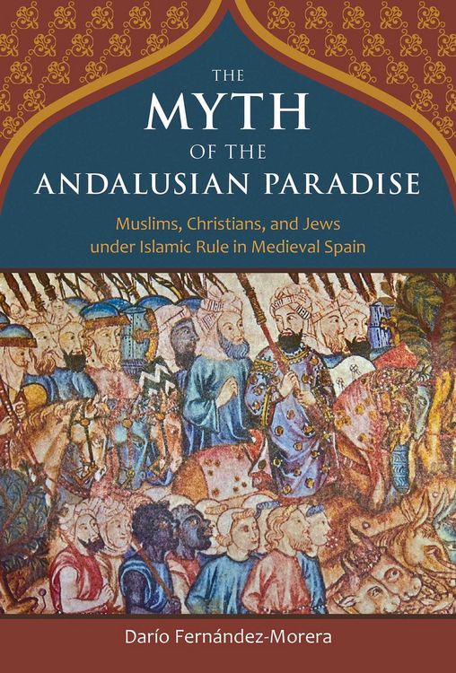 Produktbild: The Myth of the Andalusian Paradise