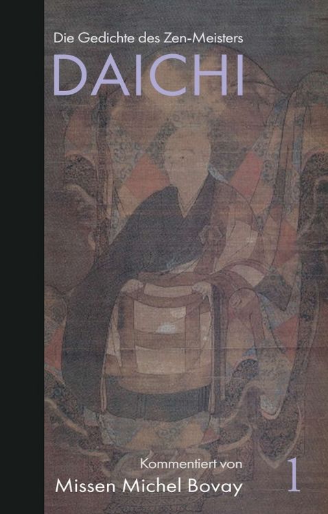 Produktbild: Die Gedichte des Zen Meisters DAICHI