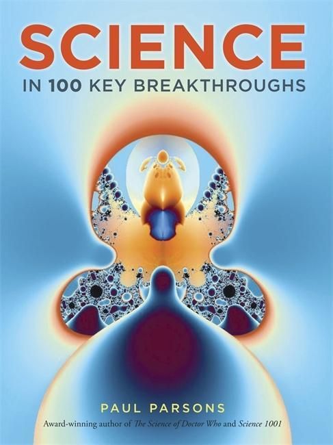 Produktbild: Parsons, D: Science in 100 Key Breakthroughs
