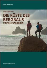 Produktbild: Die k&uuml;ste des bergbaus. S&uuml;dwest Sardinien