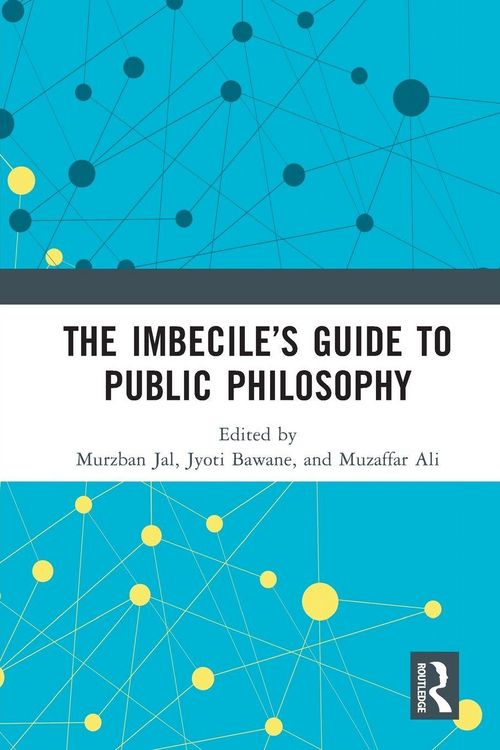 Produktbild: The Imbecile's Guide to Public Philosophy