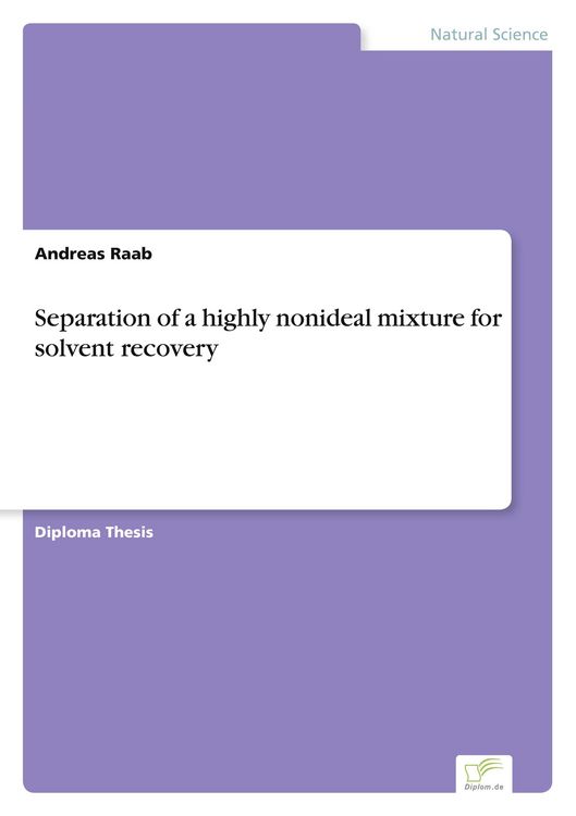 Produktbild: Separation of a highly nonideal mixture for solvent recovery