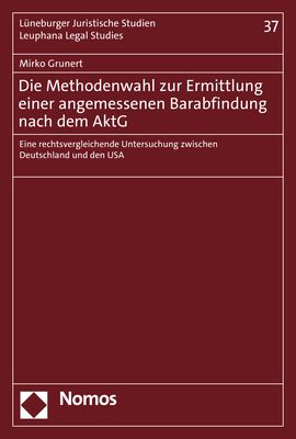 Produktbild: Die Methodenwahl zur Ermittlung einer angemessenen Barabfindung nach dem AktG