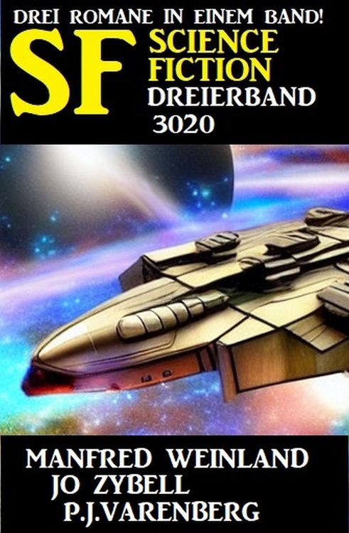 Produktbild: Science Fiction Dreierband 3020 - 3 Romane in einem Band