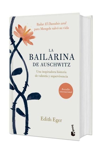 Produktbild: La Bailarina de Auschwitz. Edici&oacute;n Tapa Dura / The Choice: Embrace the Possible
