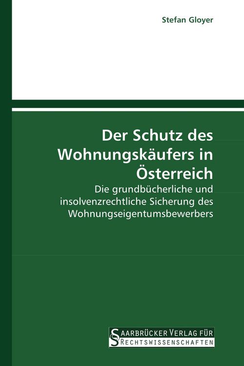 Produktbild: Der Schutz des Wohnungsk&auml;ufers in &Ouml;sterreich