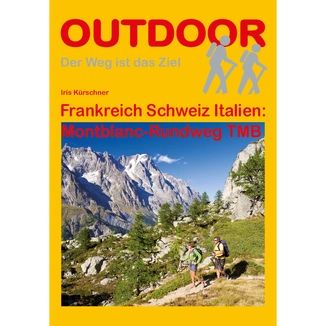 Produktbild: Frankreich/Schweiz: Montblanc-Rundweg-TBM. Outdoorhandbuch