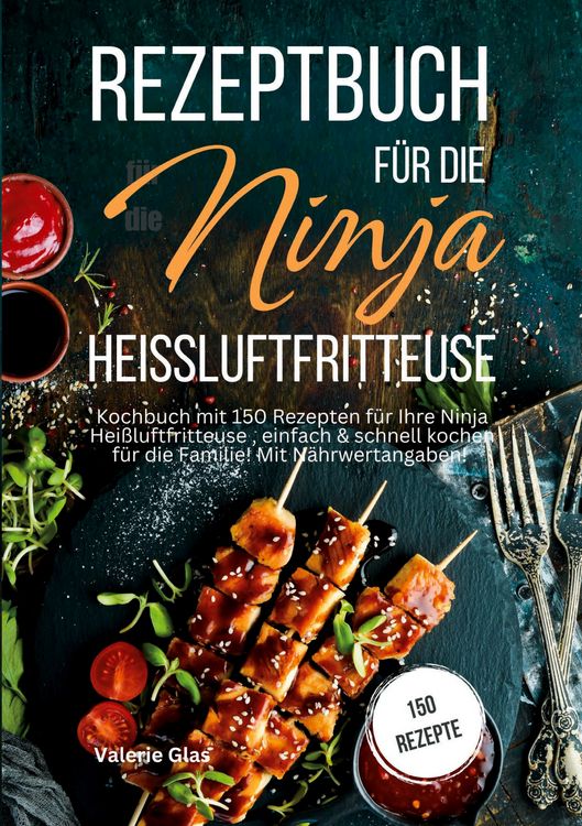 Produktbild: Rezeptbuch f&uuml;r die Ninja Hei&szlig;luftfritteuse