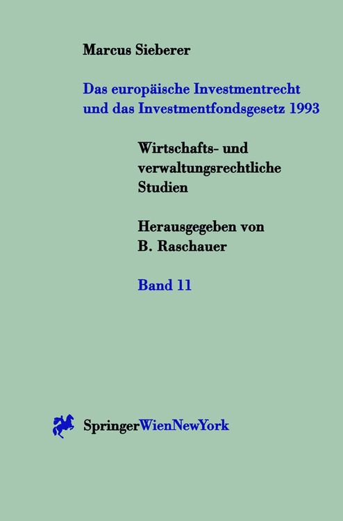 Produktbild: Das europ&auml;ische Investmentrecht und das Investmentfondgesetz 1993
