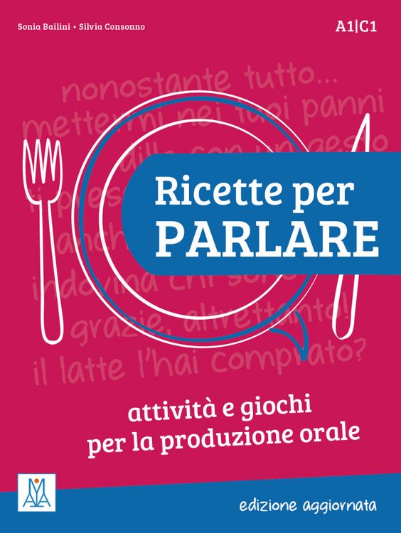 Produktbild: Ricette per parlare - edizione aggiornata. Attivit&agrave; e giochi per la produzione orale. Kopiervorlagen