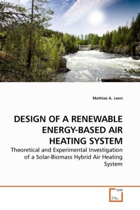 Produktbild: Leon, M: Design Of a Renewable Energy-Based Air Heating Syst