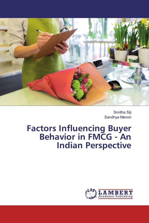 Produktbild: Factors Influencing Buyer Behavior in FMCG - An Indian Perspective