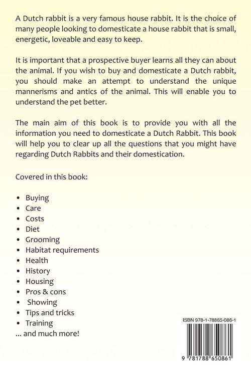 Produktbild: Dutch Rabbits. Dutch Rabbits as Pets. Dutch rabbit book for pros and cons, care, housing, keeping, diet and health.