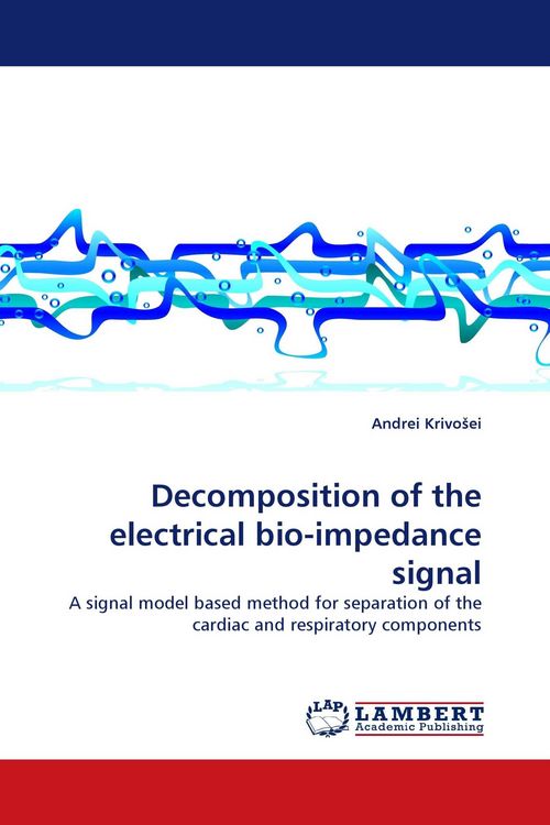 Produktbild: Decomposition of the electrical bio-impedance signal