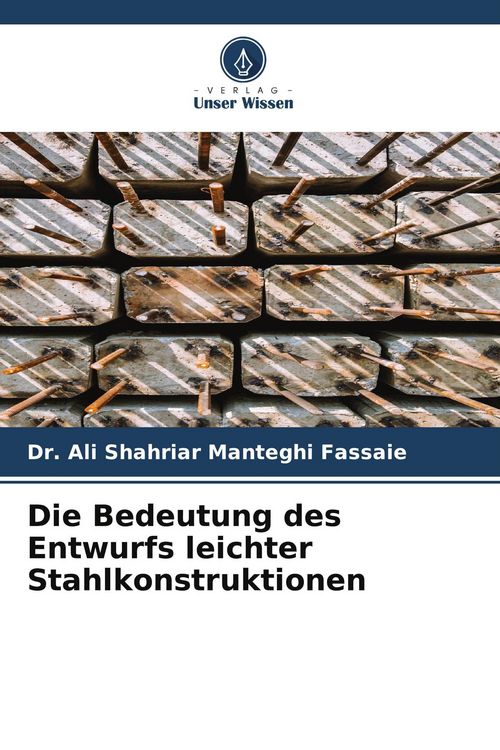 Produktbild: Die Bedeutung des Entwurfs leichter Stahlkonstruktionen