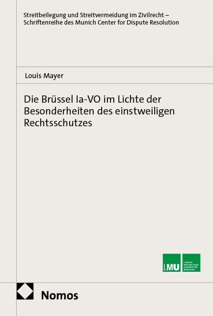 Produktbild: Die Br&uuml;ssel Ia-VO im Lichte der Besonderheiten des einstweiligen Rechtsschutzes