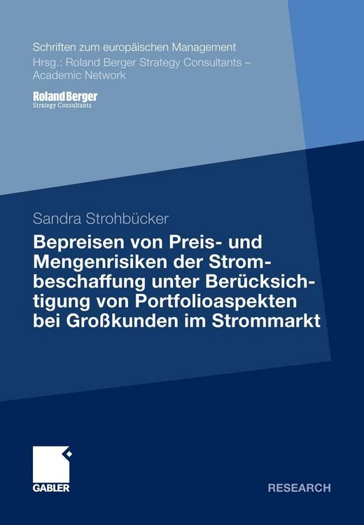 Produktbild: Bepreisen von Preis- und Mengenrisiken der Strombeschaffung unter Ber&uuml;cksichtigung von Portfolioaspekten bei Gro&szlig;kunden im Strommarkt