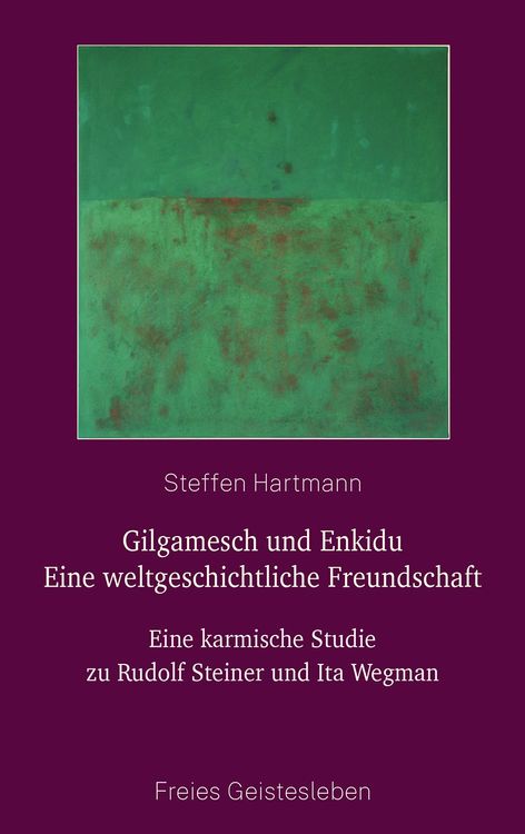 Produktbild: Gilgamesch und Enkidu - eine weltgeschichtliche Freundschaft