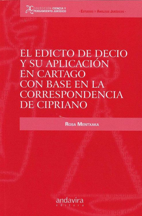 Produktbild: El edicto de Decio y su aplicaci&oacute;n en Cartago con base en la correspondencia de Cipriano