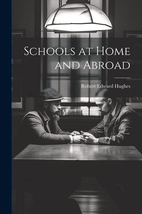 Produktbild: Schools at Home and Abroad
