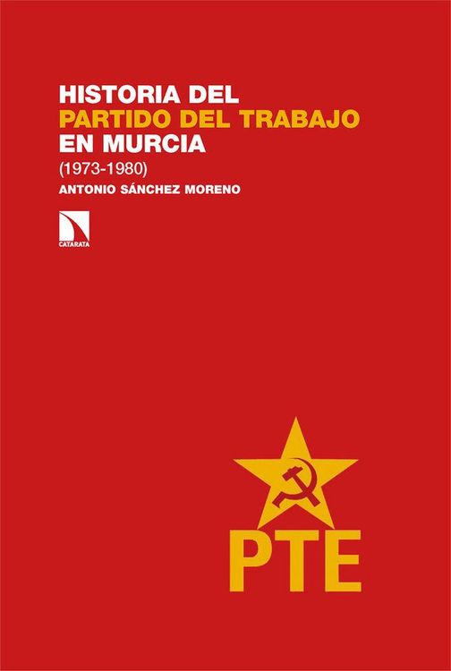 Produktbild: Historia del Partido del Trabajo en Murcia